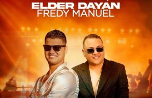 Elder Dayan Díaz presenta “Abrázala” en versión salsa junto a Fredy Manuel.