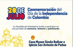 Soledad conmemora los 216 años de la Independencia de Colombia con una agenda cultural, artística y protocolaria